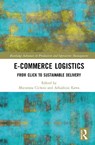 E-Commerce Logistics - Marzenna Cichosz ; Arkadiusz Kawa - 9781041196396