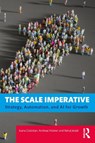 The Scale Imperative - Ioana Codoban ; Andreas Hubner ; Rahul Jindal - 9781041216339