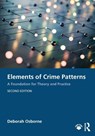 Elements of Crime Patterns - Deborah Osborne - 9781041217305