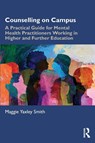 Counselling on Campus - Maggie Yaxley Smith - 9781041274124