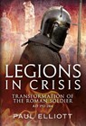 Legions in Crisis - Paul Elliott - 9781048101874