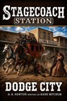 Dodge City - Hank Mitchum ; D.B. Newton - 9781066730209