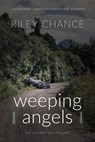 Weeping Angels - Riley Chance - 9781067010034