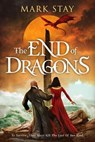 The End of Dragons - Mark Stay - 9781068676901