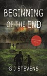 Beginning Of The End (dyslexic-friendly) - GJ Stevens - 9781068767500