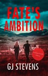 Fate's Ambition (Dyslexic-friendly edition) - G J Stevens - 9781068767555