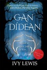 Gan Didean (Dyslexic-friendly edition) - Ivy Lewis - 9781068767593
