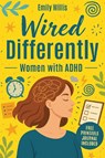 Wired Differently - Emily Willis - 9781068816062