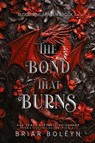 The Bond That Burns - Briar Boleyn - 9781069262219