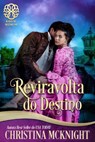Reviravolta do Destino - Christina McKnight - 9781071533031