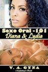 Sexo oral 101 – Diana y Lydia - V.A. Gyna - 9781071567319