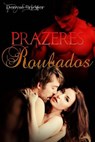 Prazeres Roubados - Denyse Bridger - 9781071567807