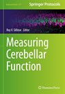 Measuring Cerebellar Function - Roy V. Sillitoe - 9781071620250