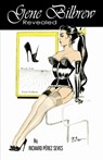 Gene Bilbrew Revealed: The Unsung Legacy of a Fetish Art Pioneer - Gene Bilbrew - 9781072487548