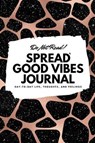 Do Not Read! Spread Good Vibes Journal - BLAKE,  Sheba - 9781087828367