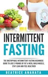 Intermittent Fasting - Beatrice Anahata - 9781087849683
