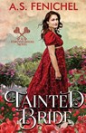 Tainted Bride - A S Fenichel - 9781087914213