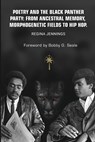 Poetry and the Black Panther Party - Regina Jennings - 9781087938523