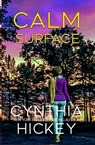 Calm Surface - Cynthia Hickey - 9781087976259