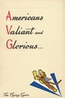 Americans Valiant and Glorious - History Delivered - 9781087992457