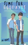 Time for Goodbyes - Jay Argent - 9781091304703