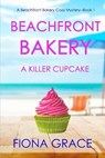 Beachfront Bakery - GRACE,  Fiona - 9781094373522