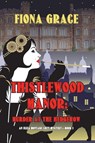 THISTLEWOOD MANOR - Fiona Grace - 9781094378060