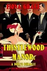 Thistlewood Manor: A Doll's Debacle - Fiona Grace - 9781094378404