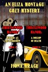 An Eliza Montagu Cozy Mystery: Thistlewood Manor: Murder at the Hedgerow (#1) and A Dollop of Death (#2) - Fiona Grace - 9781094380414
