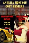 An Eliza Montagu Cozy Mystery: Thistlewood Manor: A Dollop of Death (#2) and Calamity at the Ball (#3) - Fiona Grace - 9781094381343