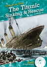 The Titanic Sinking & Rescue - Julie Murray - 9781098287276