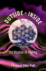 Outside - Inside - FAFF,  Michael Milo - 9781098317065