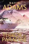 Terror in Paradise - David Adams - 9781098321468