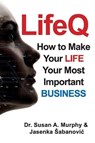 LifeQ - MURPHY,  Susan ; Sabanovic, Jasenka - 9781098337650