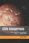 Elite Dangerous - The Unofficial Handbook: Part 1: Beginners - Alex M. Adams - 9781098739478