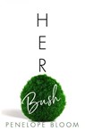 Her Bush - Penelope Bloom - 9781099385520