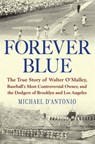 Forever Blue - Michael D'Antonio - 9781101024515