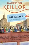 Pilgrims - Garrison Keillor - 9781101144947