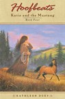 Hoofbeats: Katie and the Mustang #4 - Kathleen Duey - 9781101176757