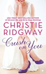 Crush on You - Christie Ridgway - 9781101187876