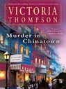 Murder In Chinatown - Victoria Thompson - 9781101207314