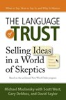 The Language of Trust - Michael Maslansky ; Scott West ; Gary DeMoss ; David Saylor - 9781101404553