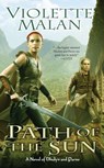 Path of the Sun - Violette Malan - 9781101443026