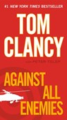 Against All Enemies - Tom Clancy ; Peter Telep - 9781101536872