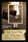 My Family for the War - Anne C. Voorhoeve - 9781101575215