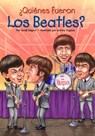 ¿Quiénes fueron los Beatles? - Geoff Edgers ; Who HQ - 9781101577837
