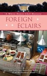 Foreign Éclairs - Julie Hyzy - 9781101592717