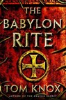 The Babylon Rite - Tom Knox - 9781101606261