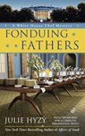 Fonduing Fathers - Julie Hyzy - 9781101618622
