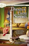 Dream a Little Scream - Mary Kennedy - 9781101624128